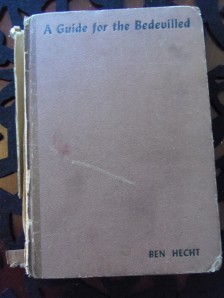 A Guide for the Bedevilled by Ben Hecht